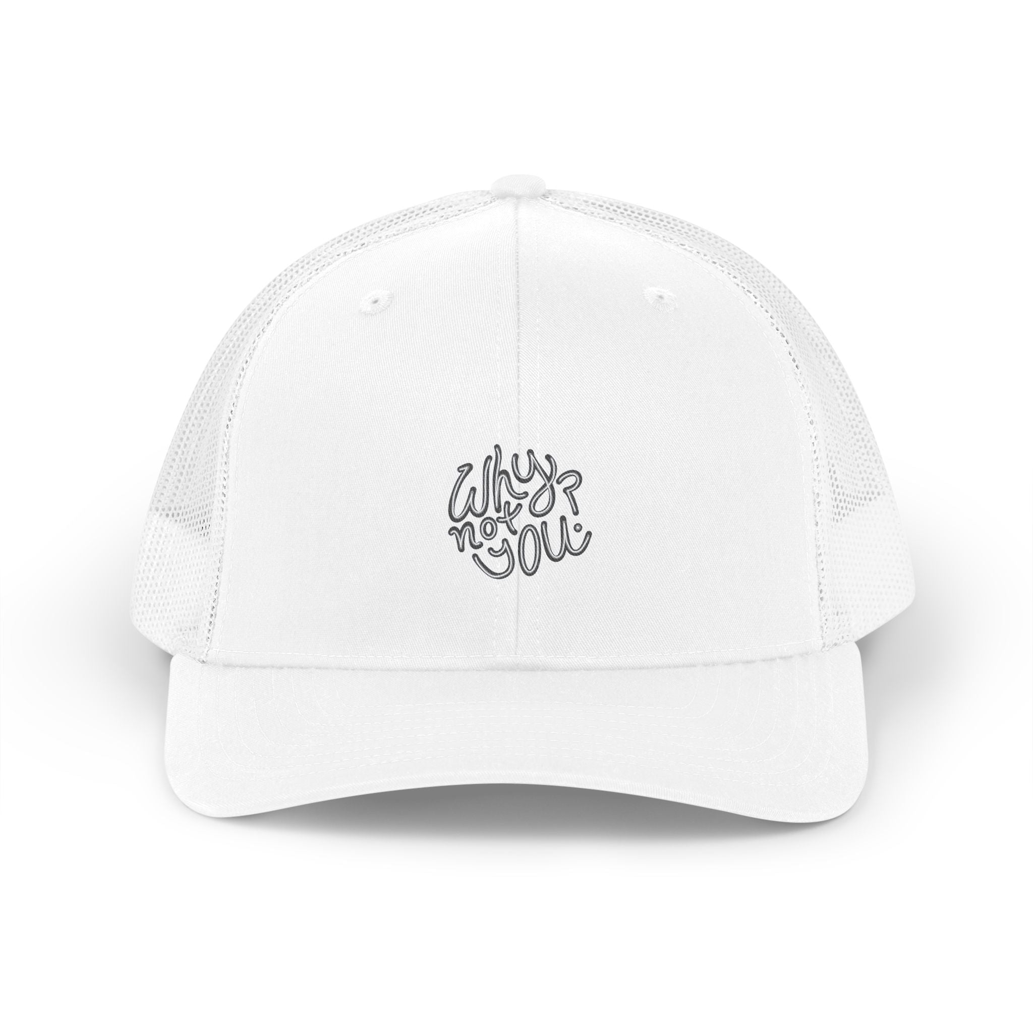 Why Not You? - Hat