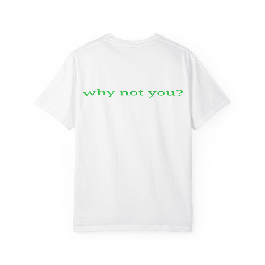 Why Not You? YNU Athletics Graphic T-Shirt: SLIME GREEN