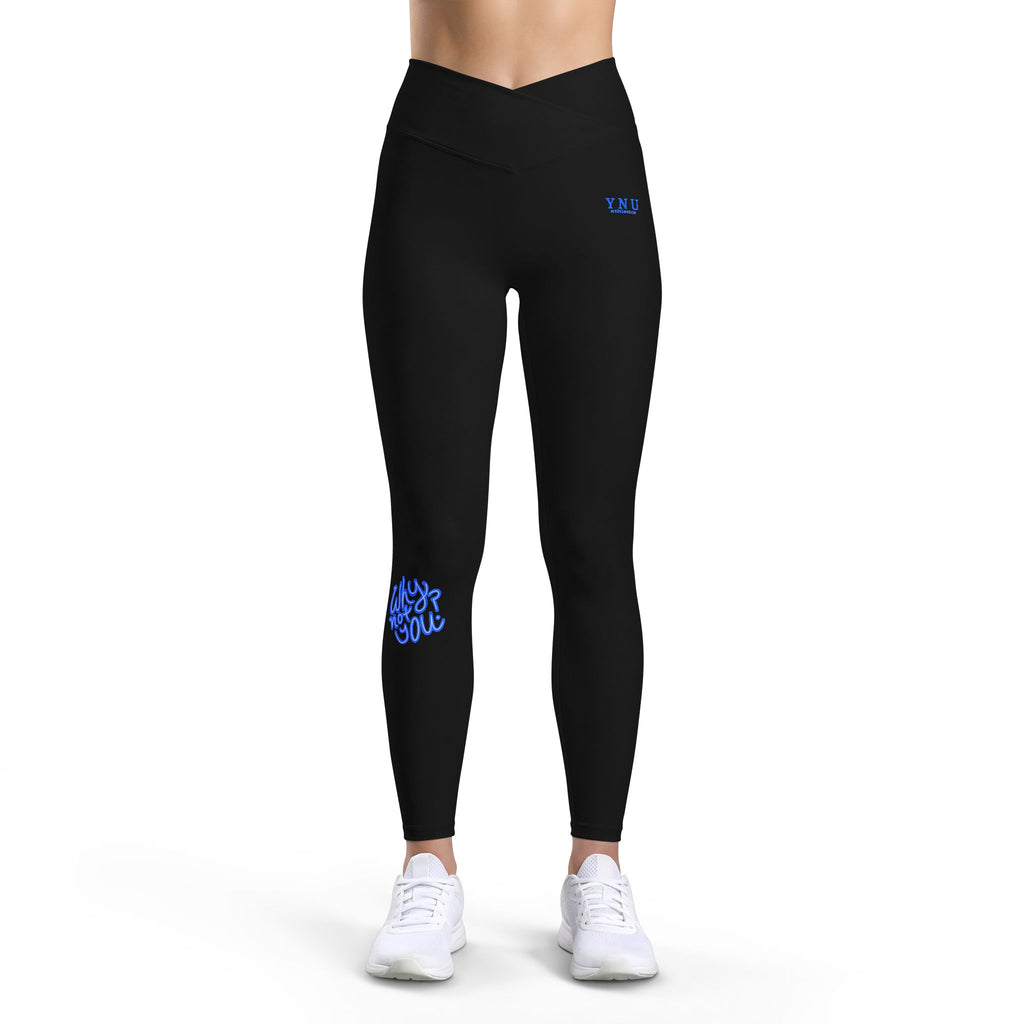 Why Not You? - Leggings