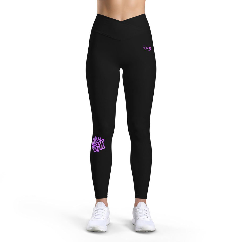 Why Not You? - Leggings