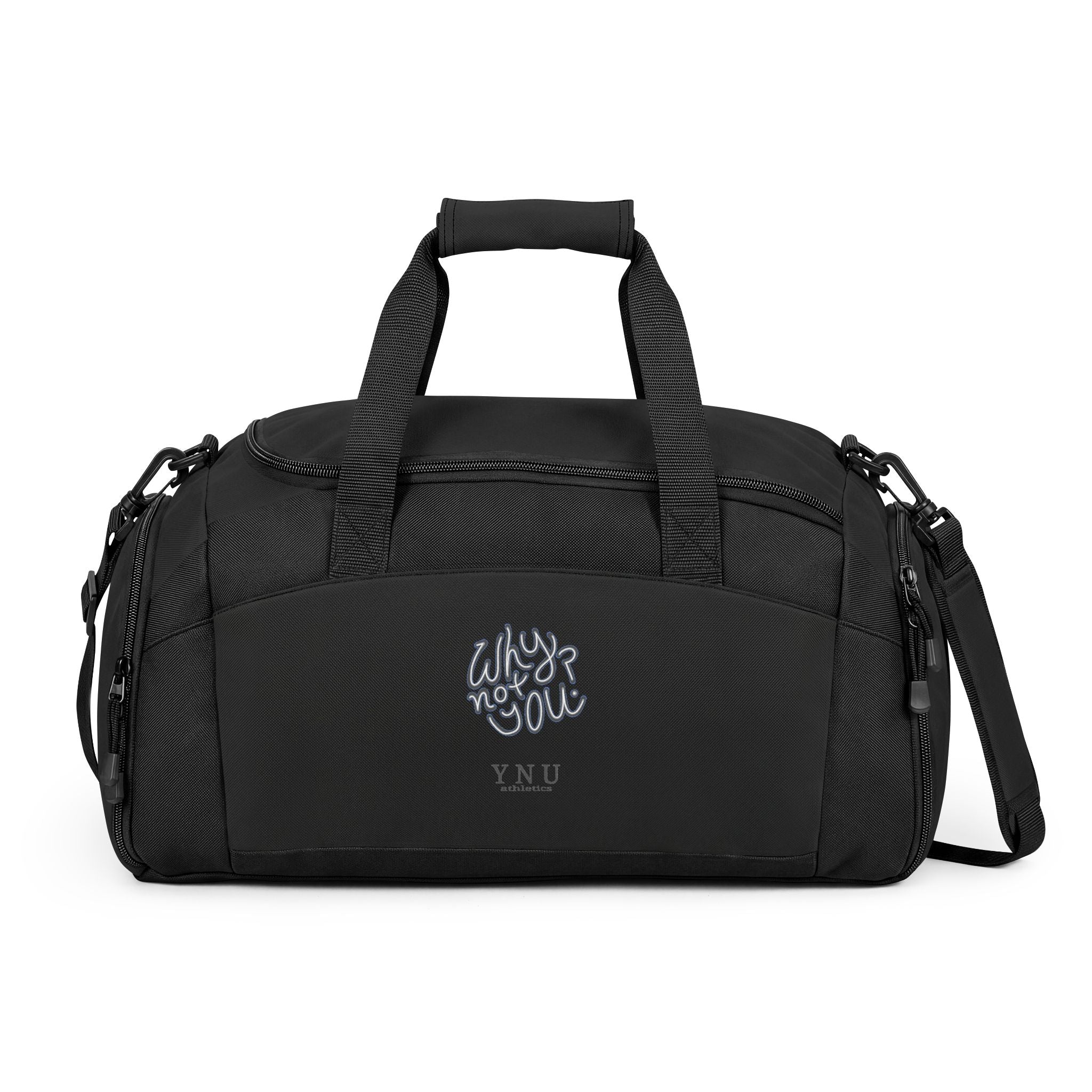 Why Not You? - Gym Bag