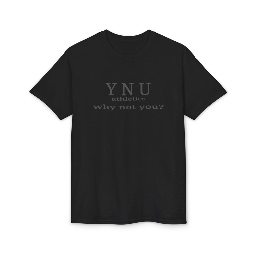 YNU Athletics - why not you?  T-Shirt