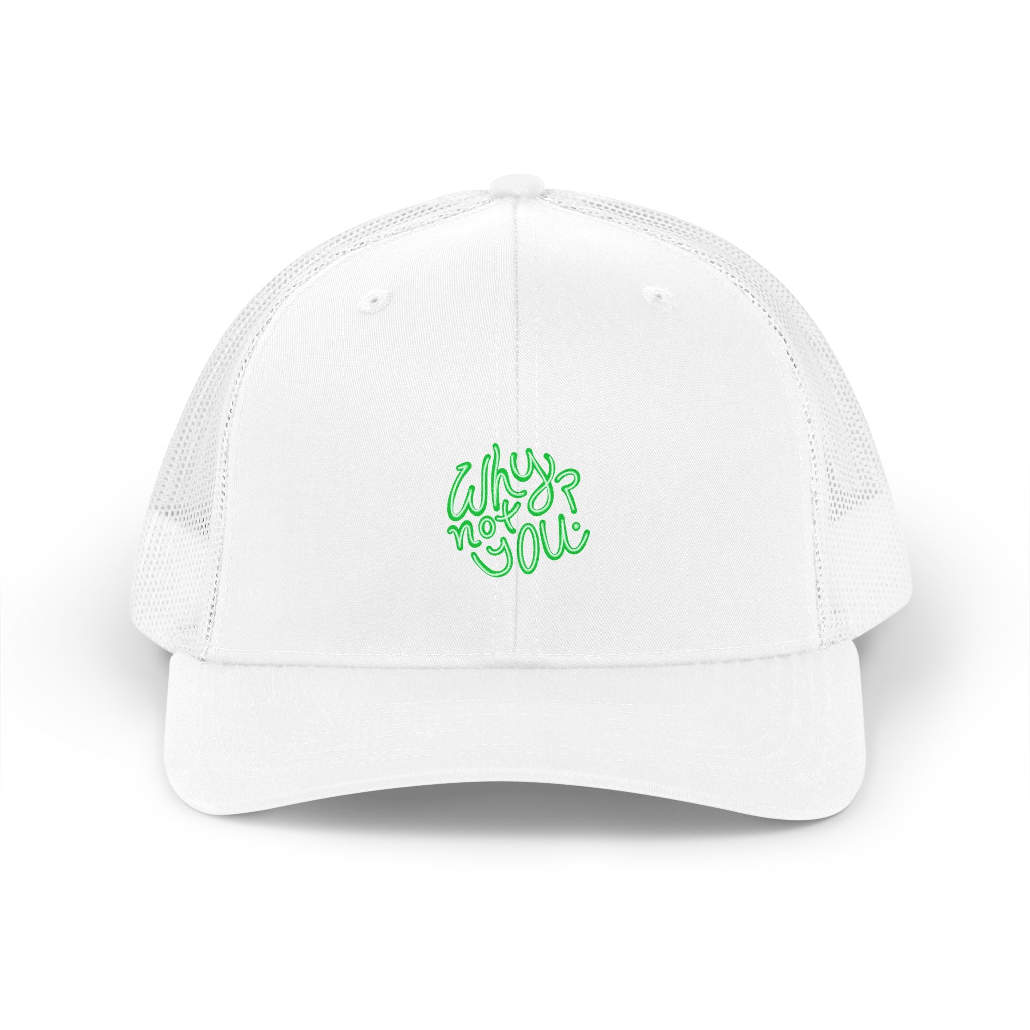 Why Not You? - Hat
