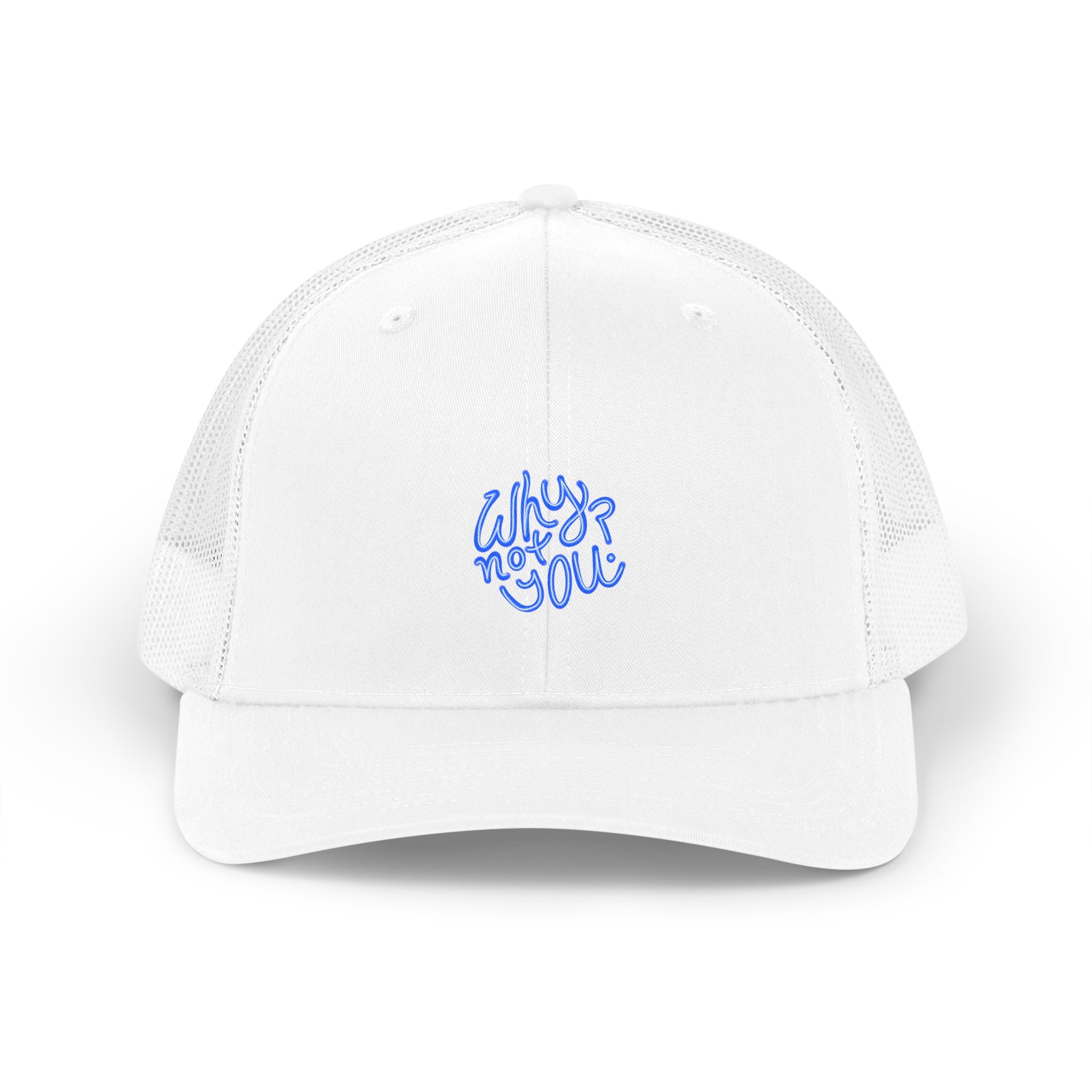 Why Not You? - Hat