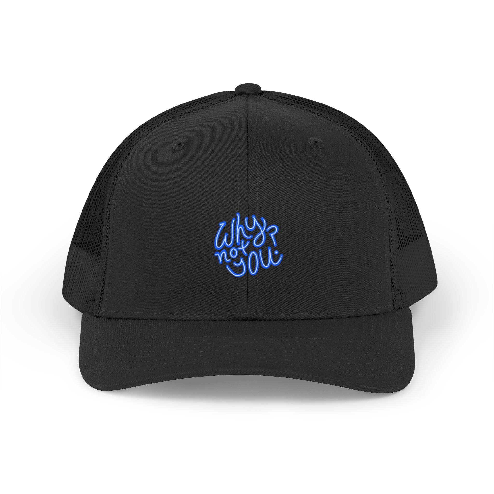 Why Not You? - Hat
