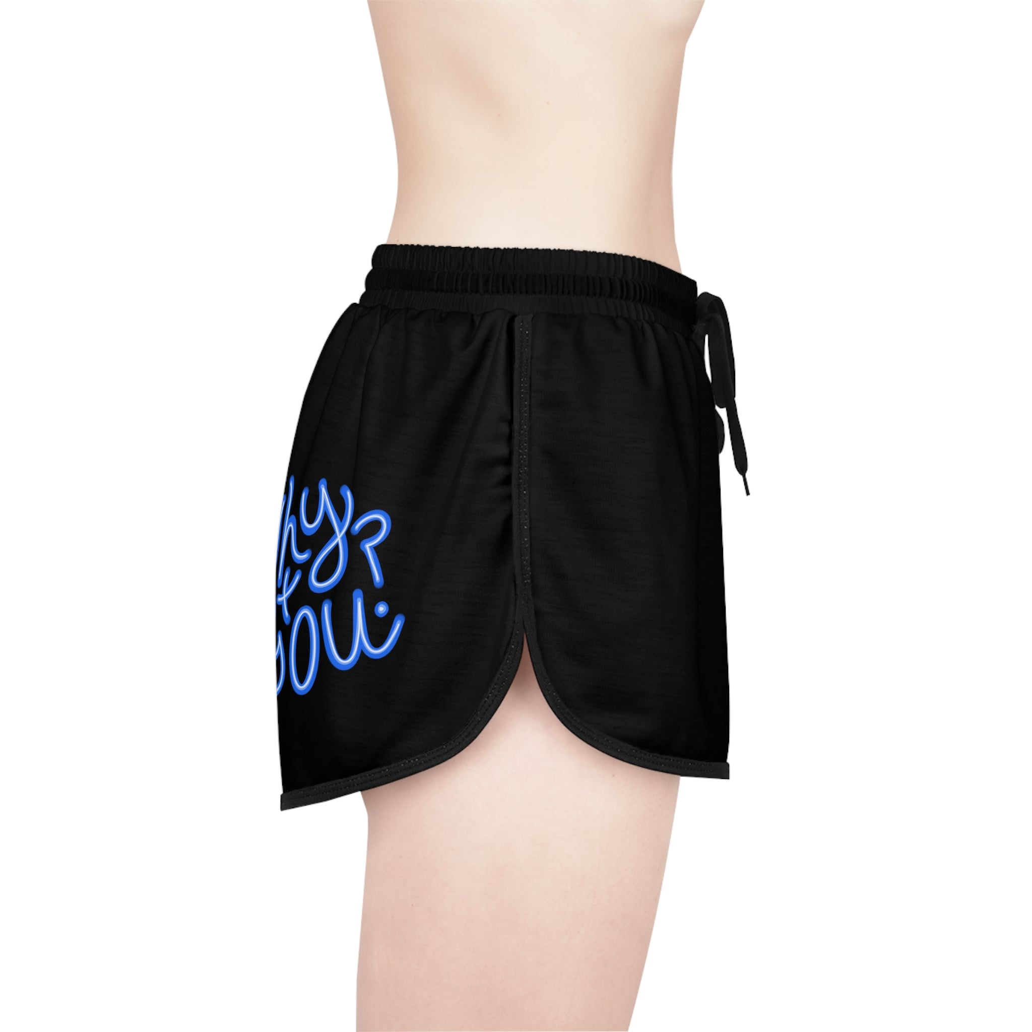 Why Not You? - Women's Shorts