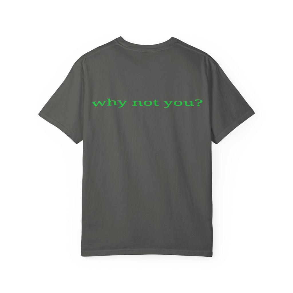 Why Not You? YNU Athletics Graphic T-Shirt: SLIME GREEN