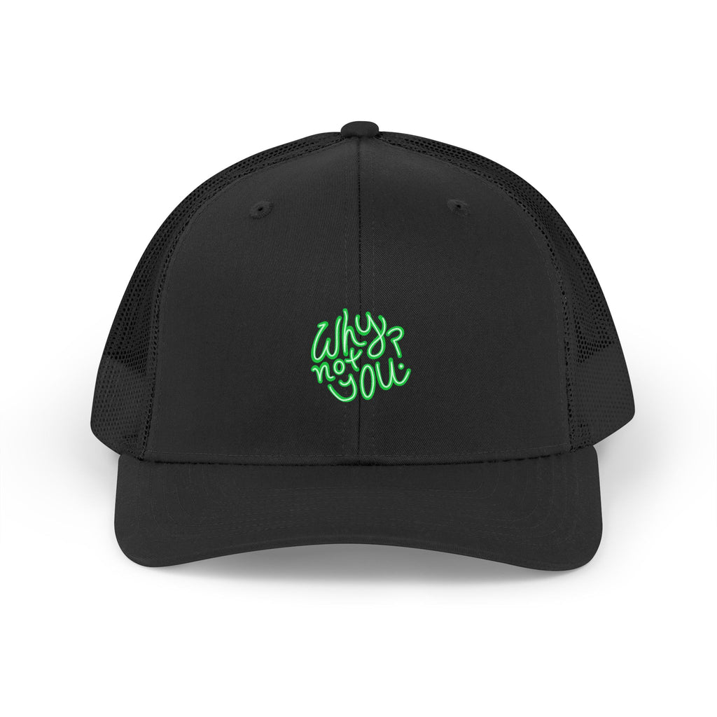 Why Not You? - Hat