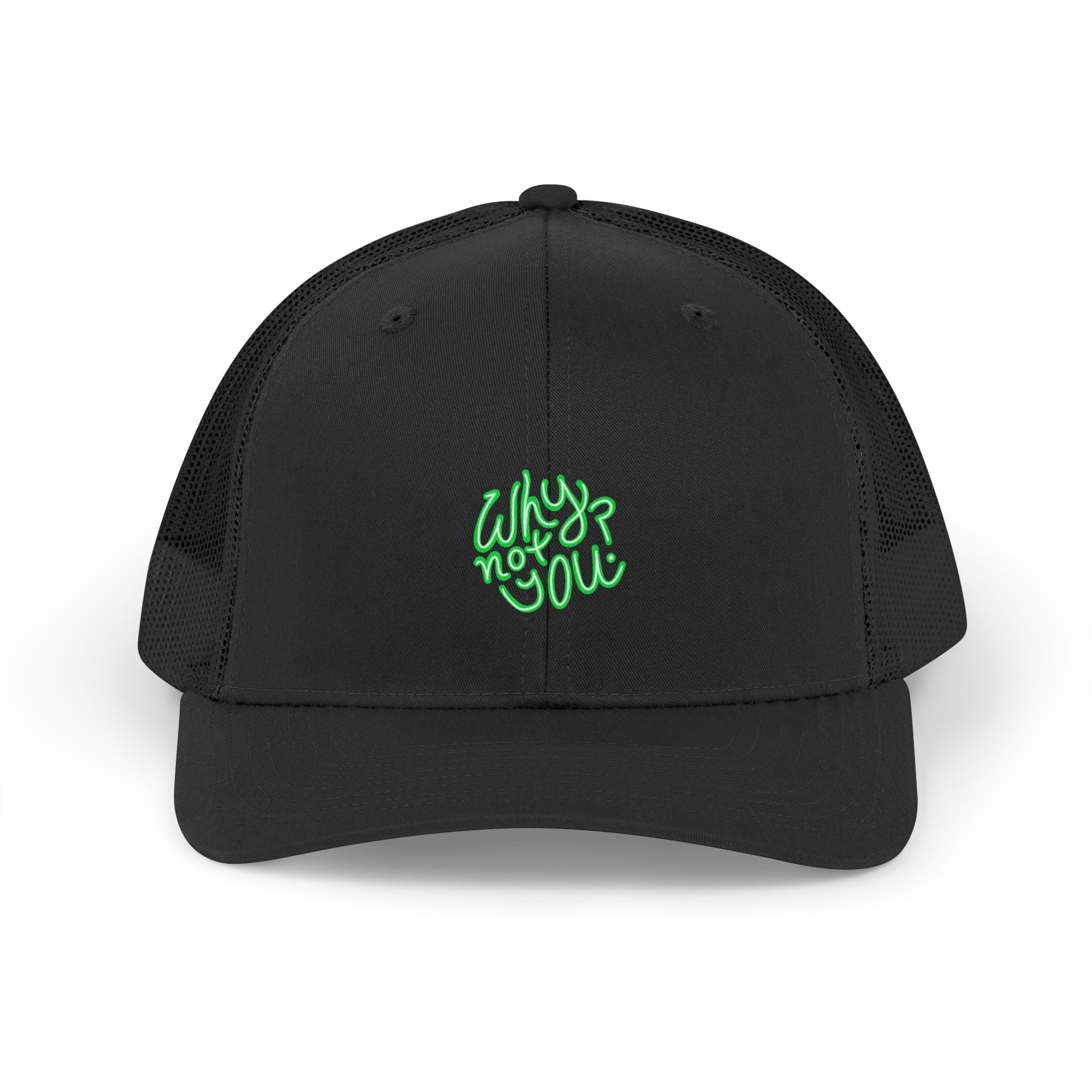 Why Not You? - Hat