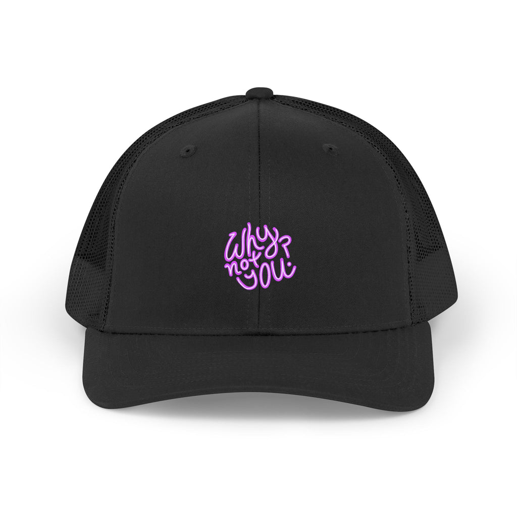 Why Not You? - Hat