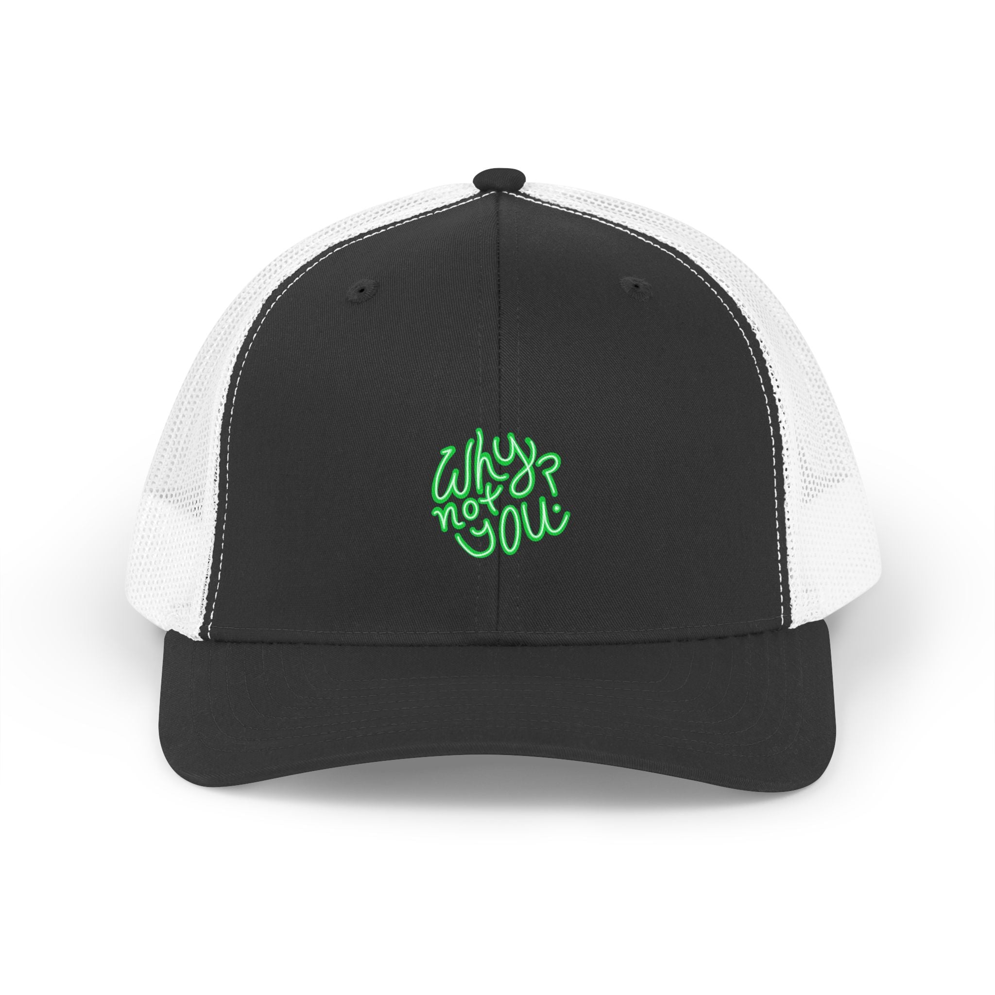 Why Not You? - Hat