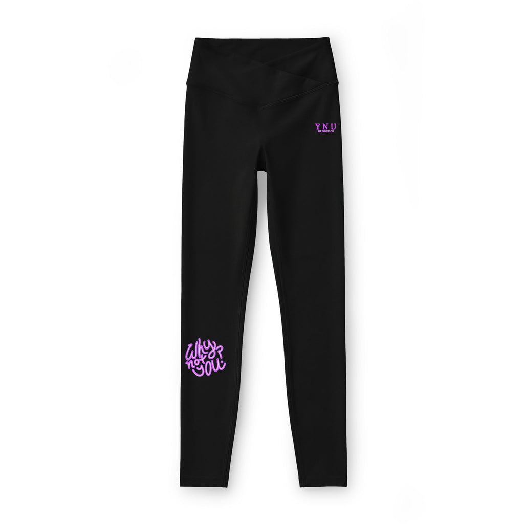 Why Not You? - Leggings